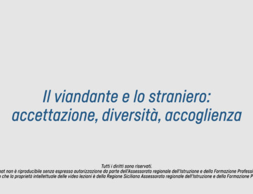 La Scuola in Tv – Il viandante e lo straniero: accettazione, diversità, accoglienza